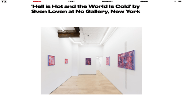 'Hell is Hot and the World Is Cold' by Sven Loven at No Gallery, New York