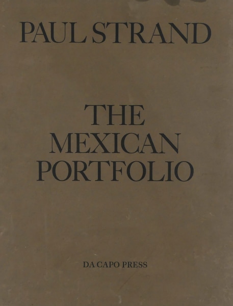 Cover of Paul Strand Mexican Portfolio