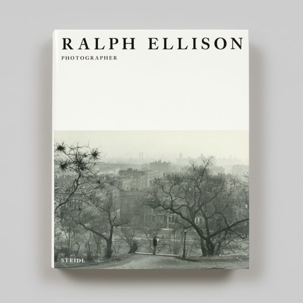 Ralph Ellison: Photographer