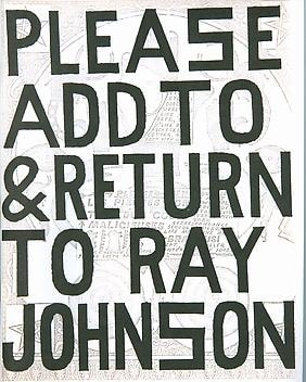 Ray Johnson: Please Add To & Return -  - Publications - Ray Johnson Estate