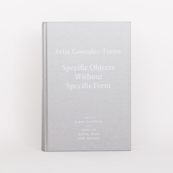 Felix Gonzalez-Torres: Specific Objects without Specific Form