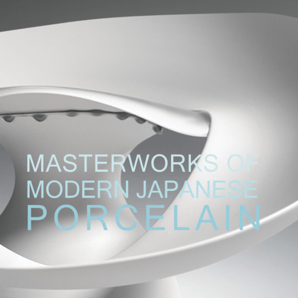 Masterworks of Modern Japanese Porcelain