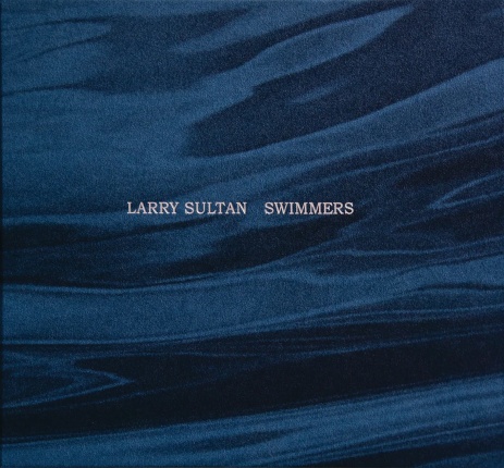 Larry Sultan: Swimmers