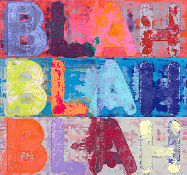 Mel Bochner, Blah, Blah, Blah, 2023