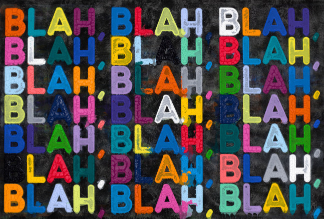 Mel Bochner, Blah, Blah, Blah, 2024