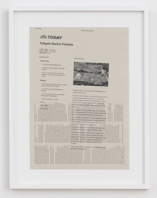 Cory Arcangel

TODAY: Tailgate Nacho Packets,&amp;nbsp;2020

Hewlett packard home office Laserjet on found PHILIPS flatscreen LED technical manual page

Paper: 11 7/8 x 8 1/4 inches (30.2 x 21 cm)

Frame: 15 1/8 x 11 9/16 x 1 3/8 inches (38.4 x 29.4 x 3.5 cm)