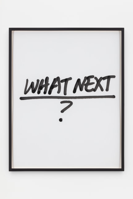 Jack Pierson
What Next?
2020
Krink marker on paper
Framed Dimensions:
25 1/4 x 20 1/4 x 1 1/2 inches (64.1 x 51.4 x 3.8 cm)
Paper Dimensions:
24 x 19 inches (61 x 48.3 cm)
$6,000