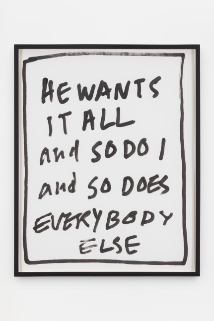 Jack Pierson
He Wants it All and So Do I and So Does Everybody Else
2020
Krink marker on paper
Framed Dimensions:
25 1/4 x 20 1/4 x 1 1/2 inches (64.1 x 51.4 x 3.8 cm)
Paper Dimensions:
24 x 19 inches (61 x 48.3 cm)
$6,000