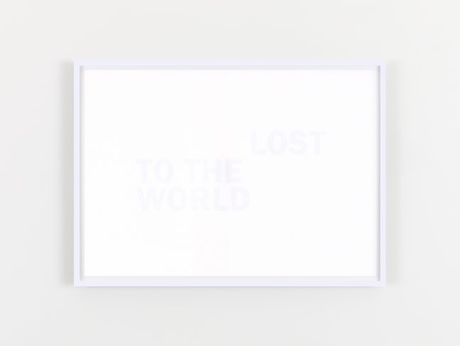 LOST TO THE WORLD
2020
Inkjet print on reverse of 160gsm acid free paper
edition of 6
21 x 29.7 cm / 8.3 x 11.7 in unframed
&amp;euro;4,000 ex VAT