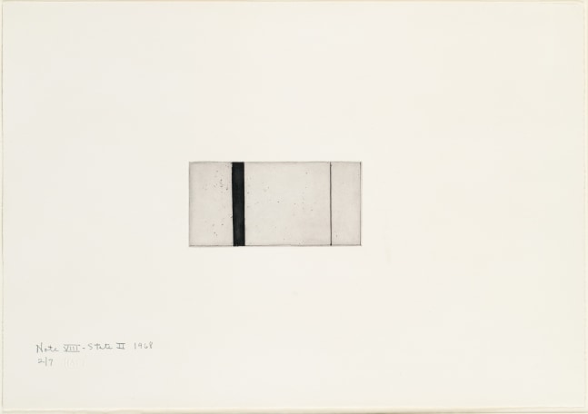 Barnett Newman

Note VIII (State II), 1968

Etching, printed in black on Italia white wove paper

2 15/16 x 5 15/16 inches, Plate

14 x 19 7/8 inches, Sheet

Edition of 7

Private Collection