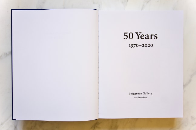 Berggruen Gallery,&amp;nbsp;50 Years: 1970&amp;ndash;2020&amp;nbsp;Title Page&amp;nbsp;