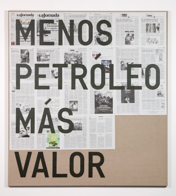 untitled 2011 (menos petr&amp;oacute;leo m&amp;aacute;s valor / 14 de junio 2011), 2011
acrylic and newspaper on linen
75.31 x 68.03 in.