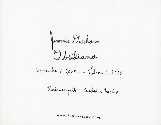 	jimmie durham, invitation obsidiana, 2009