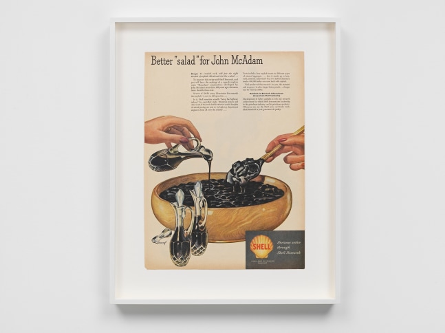 better &amp;quot;salad&amp;quot; for john mcadam (shell), 2023

vintage magazine advertisement

18.11 x 14.57 x 1.57 in. framed