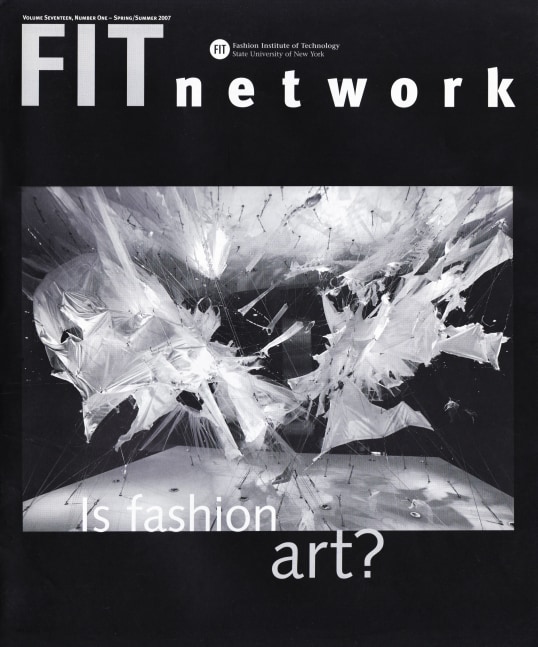 Fashion Institute of Technology Network, Volume 17, Number 1, Spring/Summer 2007