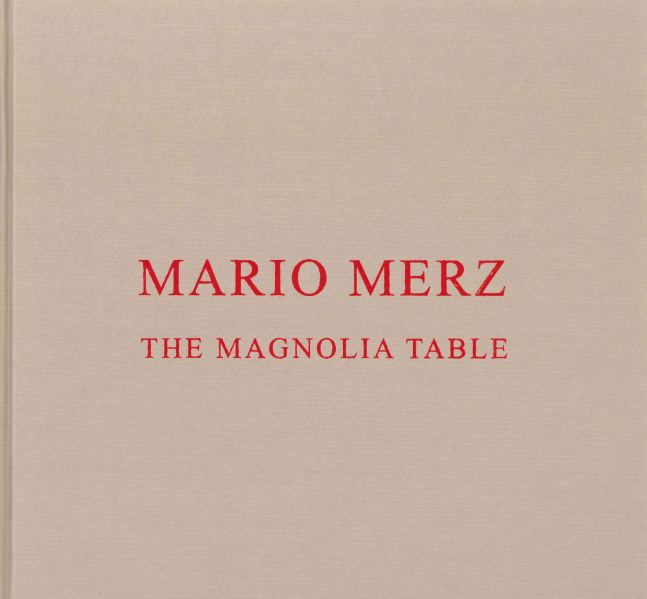 beige clothbound book cover with red text reading Mario Merz the Magnolia Table
