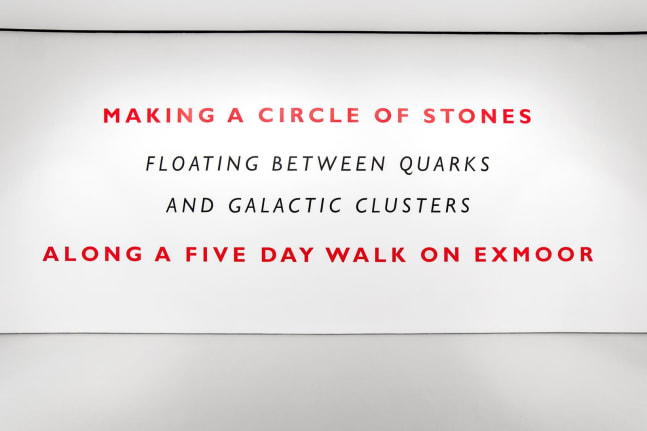 Richard&amp;nbsp;Long
Making a Circle of Stones, 2019
text
104 x 282 inches (264,2 x 716,3 cm) as installed
framed text: 41 3/4 x 63 1/8 inches (106 x 160,3 cm)