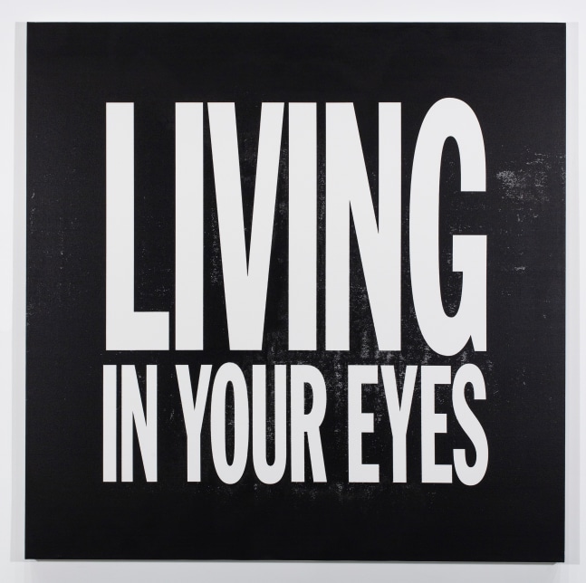 John Giorno

LIVING IN YOUR EYES, 2015

acrylic on canvas

48 x 48 inches (121,9 x 121,9 cm)

SW 21014