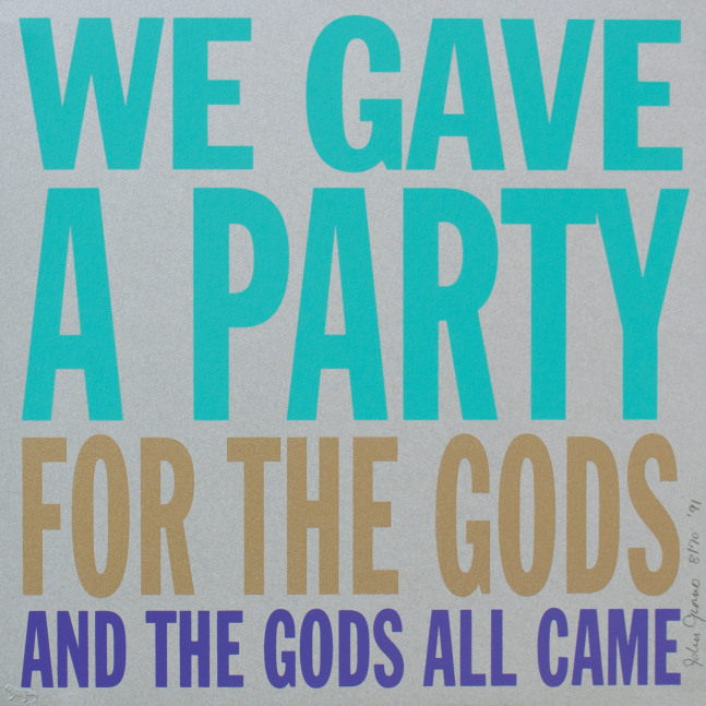WE GAVE A PARTY FOR THE GODS AND THE GODS ALL CAME, 1991