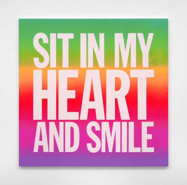 John Giorno SIT IN MY HEART AND SMILE, 2019 Oil on linen 56h x 56w in