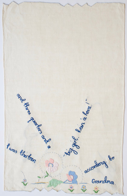 Was Thirteen, 2019
Embroidery on vintage linen tea towel
21 x 13.5&amp;nbsp;inches
&amp;nbsp;