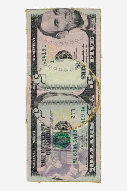 
WALEAD BESHTY

Blind Collage (Three 180&amp;deg; Rotations, United States Federal Reserve Five-Dollar Note)

2022

US Federal Reserve five-dollar note, tape, 24 karat gold leaf

6.1 x 2.6 inches / 15.6 x 6.5 cm


$500
&amp;nbsp;