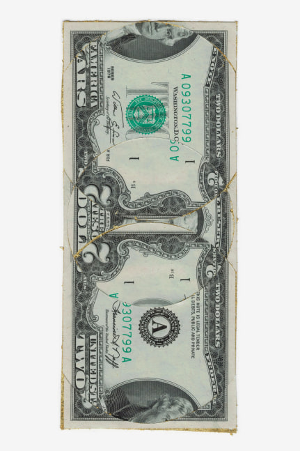 
WALEAD BESHTY

Blind Collage (Three 180&amp;deg; Rotations, United States Federal Reserve Two-Dollar Note)

2022

US Federal Reserve two-dollar note, tape, 24 karat gold leaf

6.1 x 2.6 inches / 15.6 x 6.5 cm


$200
&amp;nbsp;