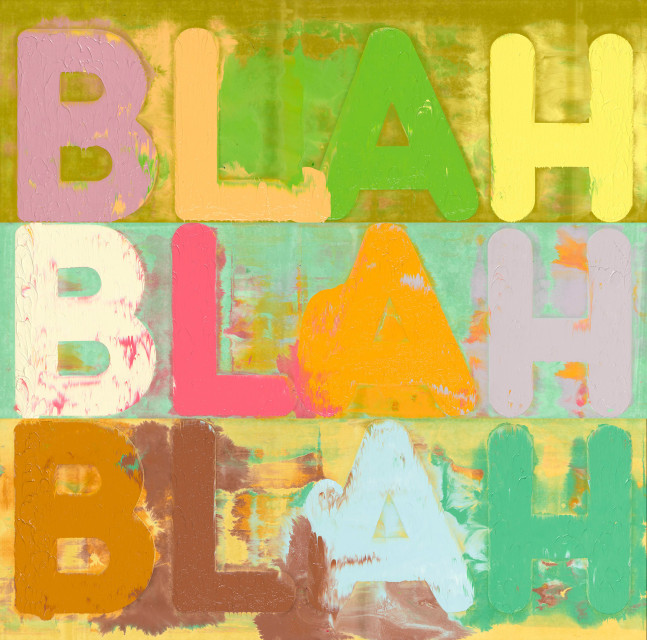 Blah Blah Blah, 2018