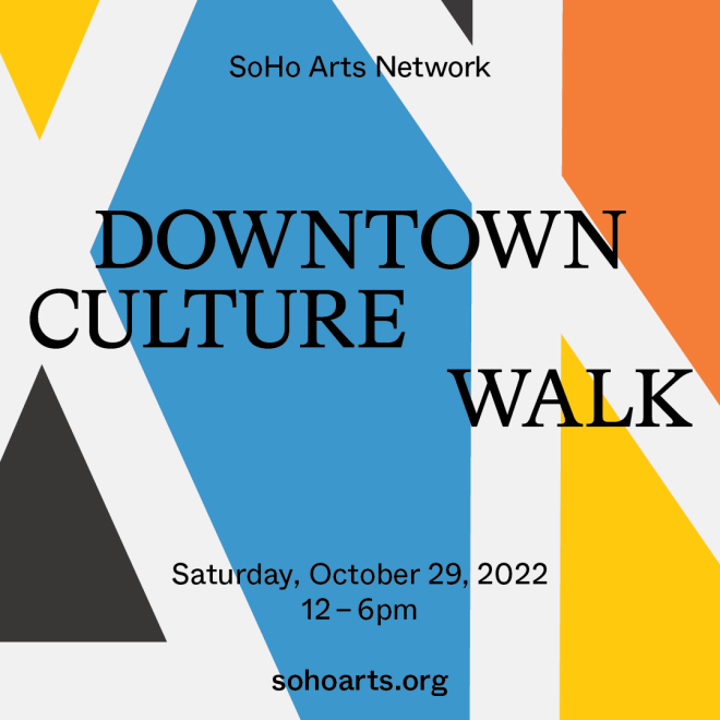 Soho Arts Network's Downtown Culture Walk