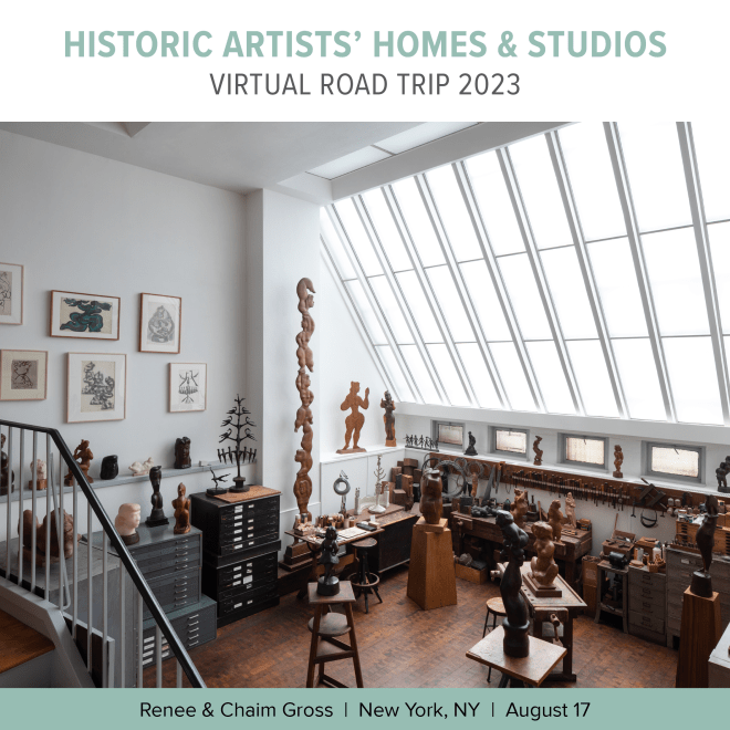 Historic Artists' Homes and Studios Virtual Road Trip