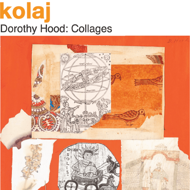 &quot;Dorothy Hood: Collages&quot; in kolaj Magazine