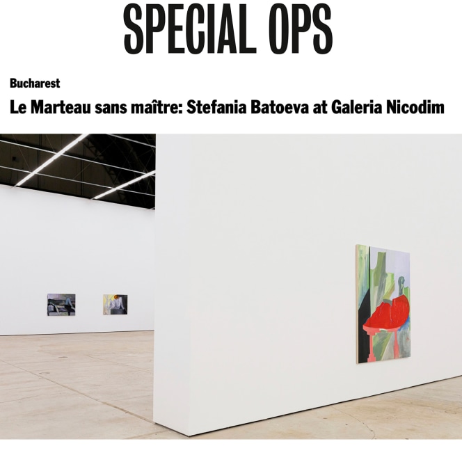 Le Marteau sans maître: Stefania Batoeva at Galeria Nicodim