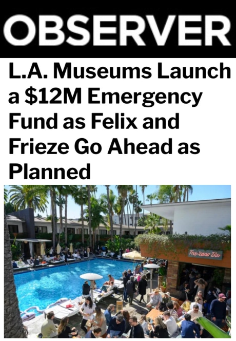 L.A. Museums Launch a $12M Emergency Fund as Felix and Frieze Go Ahead as Planned