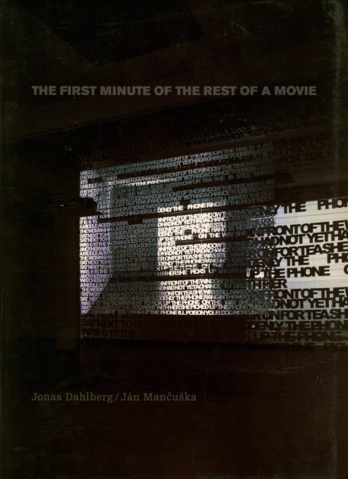 Ján Mancuška: The First Minute of The Rest of a Movie