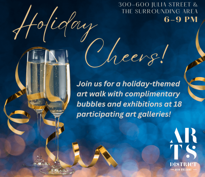 HOLIDAY CHEERS! | December 2023 Gallery Openings (First Saturday)