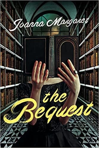 The Bequest - Books - Joanna Margaret