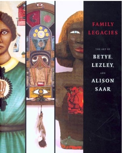 Family Legacies: The Art of Betye, Lezley, and Alison Saar - Shop - Roberts Projects LA