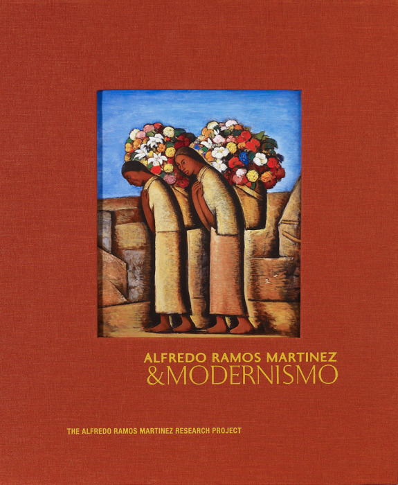 Alfredo Ramos Martínez & Modernismo - Publications - Louis Stern Fine Arts