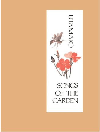 UTAMARO Songs of the Garden