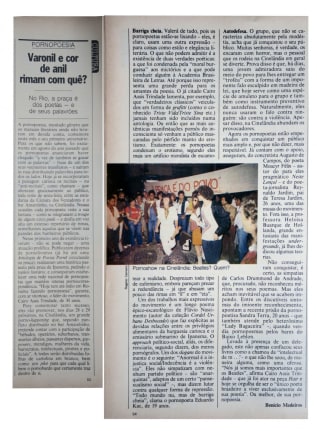Movimento de Arte Porn&ocirc; &ldquo;Varonil e cor de anil rimam com qu&ecirc;?&rdquo; Isto &Eacute;, n. 242, 12 agosto 1981, pp. 53-54 and Isto &Eacute;, n. 244, 26 agosto 1981 (carta de Eduardo Kac publicada) ​2- magazines
