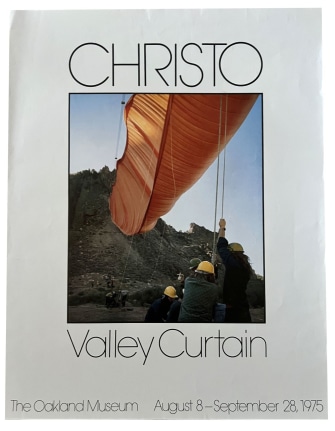 Christo &middot; Valley Curtain, 1975 Poster as exhibition announcement. The Oakland Museum, Alternate Projects