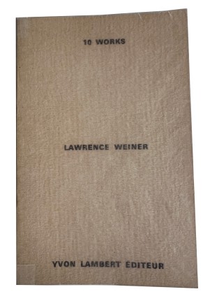 Lawrence Weiner 10 Works, Alternate Projects