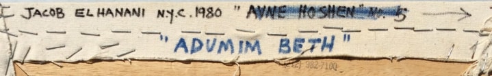 Image of verso inscription of &quot;Adumim Beth&quot; painting by Jacob El Hanani.
