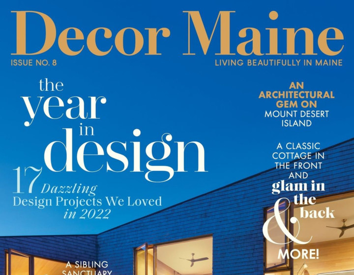 Decor Maine: The Year in Design Issue