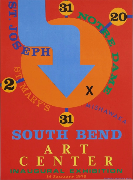 Inaugural poster for the South Bend Art Center designed by Indiana
