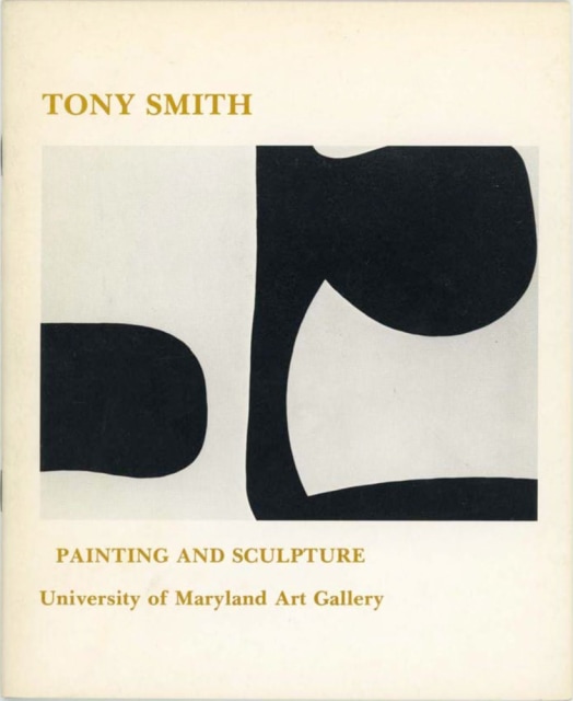 Tony Smith Painting and Sculpture