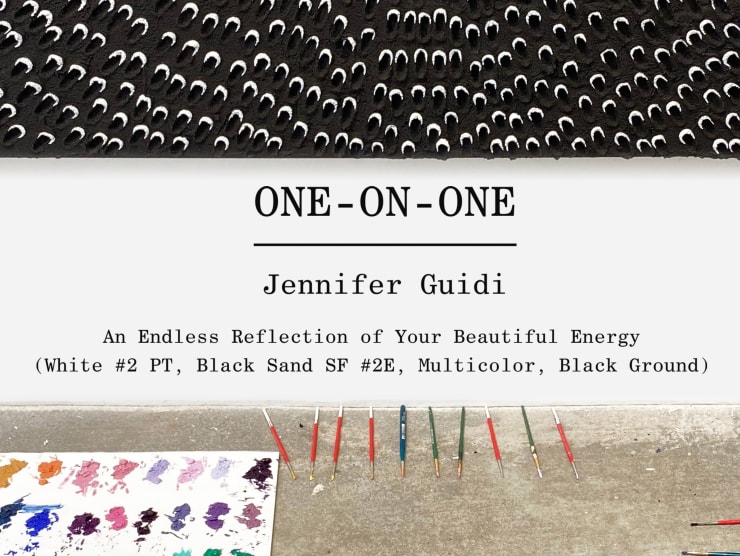 One-on-One: Jennifer Guidi - An Endless Reflection of Your Beautiful Energy  (White #2 PT, Black