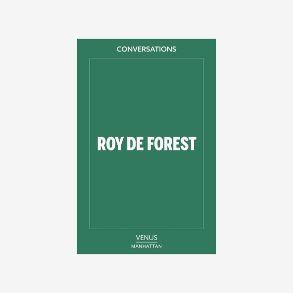 Conversations: Roy De Forest