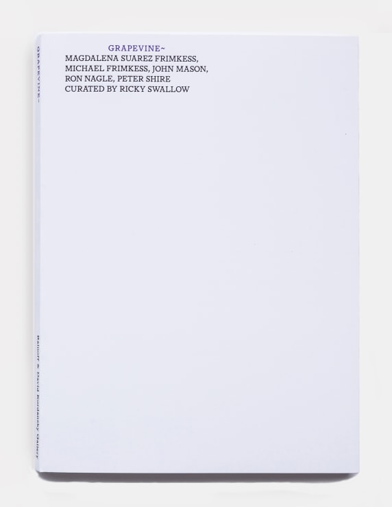 John Mason, Magdalena Suarez Frimkess, Michael Frimkess, Peter Shire, Ron Nagle. Curated by Ricky Swallow