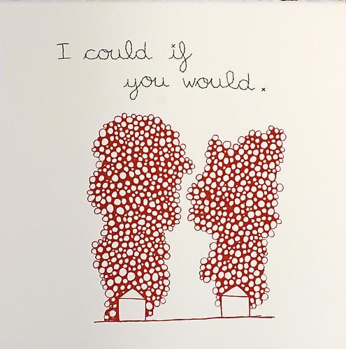 I Could If You Would